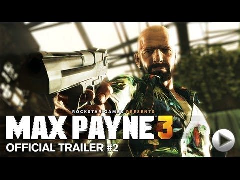 Max Payne 3 - Official Trailer #2